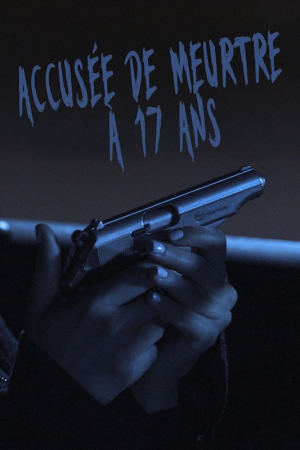Accuse de meurtre  17 ans - Murdered at 17 (tv)