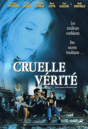 Cruelle vrit - The Brutal Truth