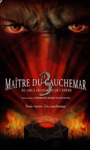 Le Matre du Cauchemar 3: Au-del des portes de l'Enfer - Wishmaster 3: Beyond the Gates of Hell  (V)