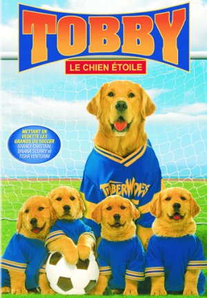 Tobby 3: Le Chien toile - Air Bud: World Pup (v)