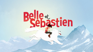 Belle et Sbastien - Belle et Sbastien ('17)