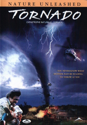 Catastrophe Naturelle: Tornade - Nature Unleashed: Tornado