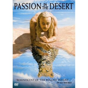 Passion dans le dsert - Passion in the Desert