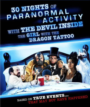  - 30 Nights of Paranormal Activity with the Devil Inside The Girl with the Dragon Tattoo