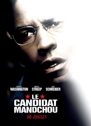Le candidat Mandchou - The Manchurian Candidate ('04)