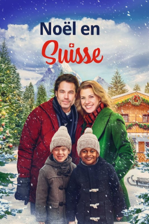 Noël en Suisse - A Christmas in Switzerland (Merry Swissmass)(tv)
