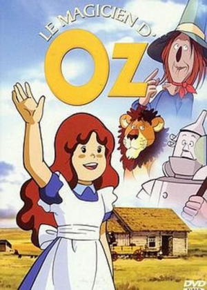 Le Magicien d'Oz - Oz no mahôtsukai ('86)