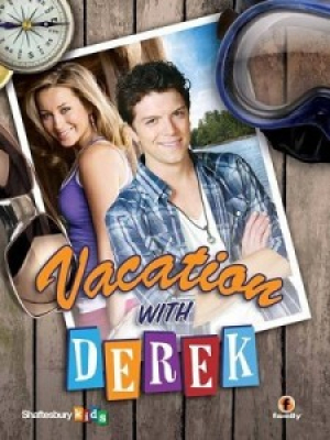 Des vacances avec Derek - Vacation with Derek (tv)