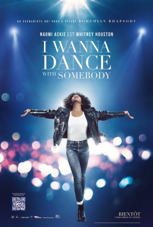 Whitney Houston : I Wanna Dance with Somebody - Whitney Houston: I Wanna Dance with Somebody
