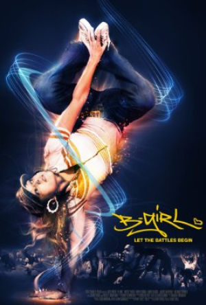 B-Girl: Hip Hop dans la peau - B-Girl ('09)