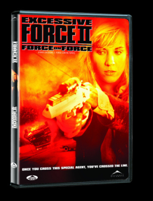 Force Excessive 2: Force contre Force - Excessive Force 2: Force on Force (v)
