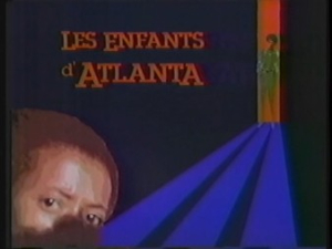 Les enfants d'Atlanta - The Atlanta Child Murders