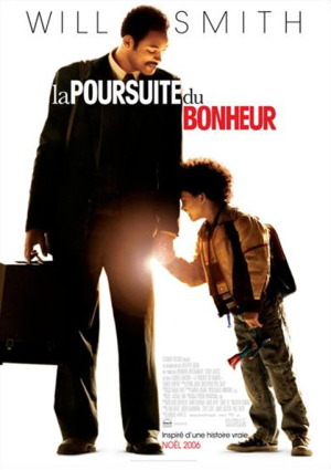 La Poursuite du Bonheur - The Pursuit of Happyness